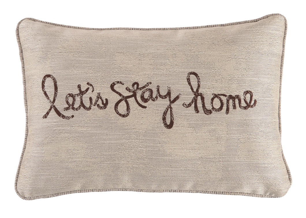 Lets Stay Home Accent Pillow